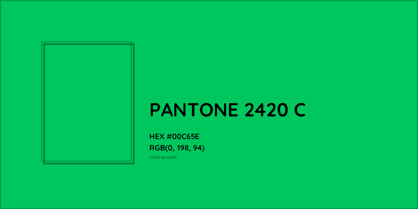 HEX #00C65E PANTONE 2420 C CMS Pantone PMS - Color Code