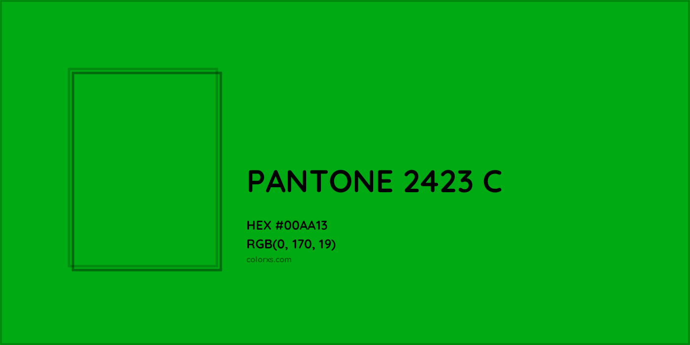 HEX #00AA13 PANTONE 2423 C CMS Pantone PMS - Color Code