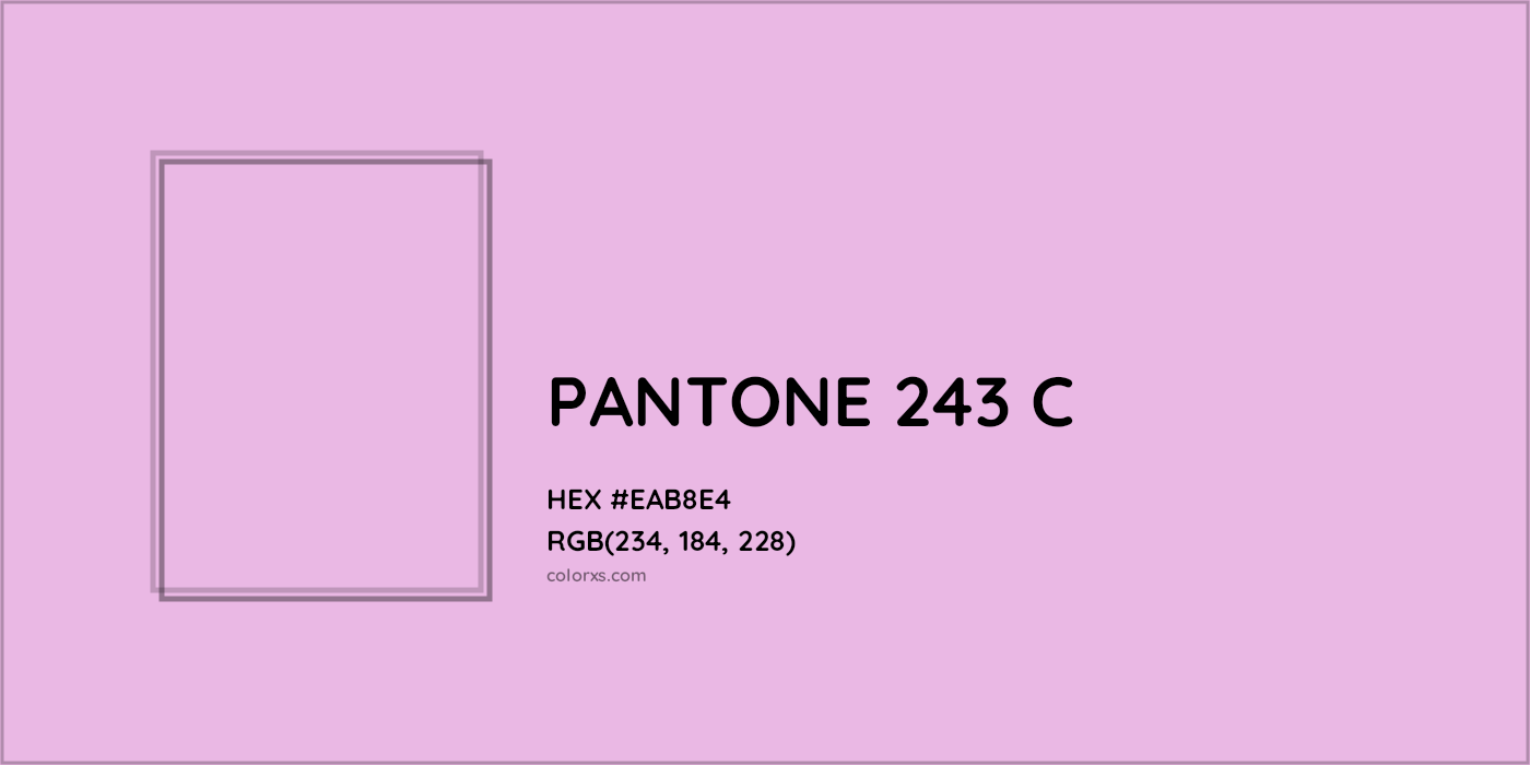 HEX #EAB8E4 PANTONE 243 C CMS Pantone PMS - Color Code