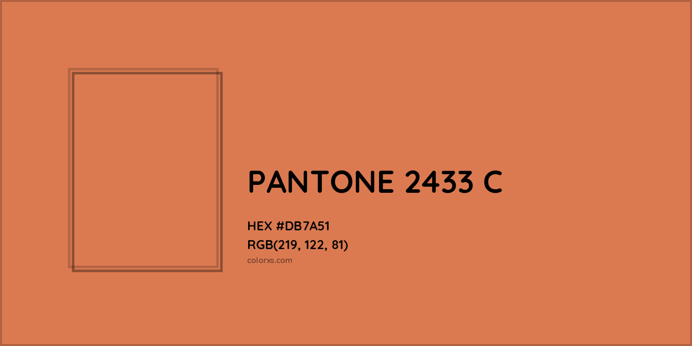 HEX #DB7A51 PANTONE 2433 C CMS Pantone PMS - Color Code