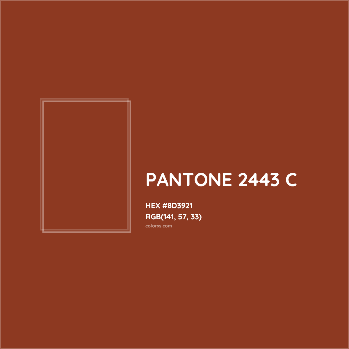 HEX #8D3921 PANTONE 2443 C CMS Pantone PMS - Color Code