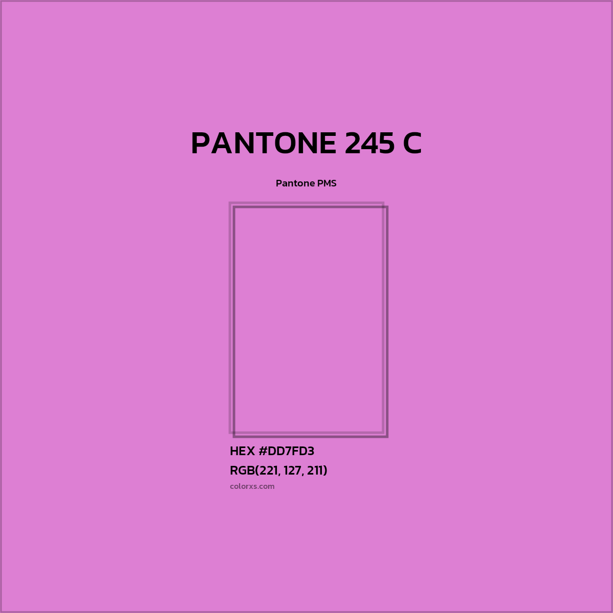 HEX #DD7FD3 PANTONE 245 C CMS Pantone PMS - Color Code