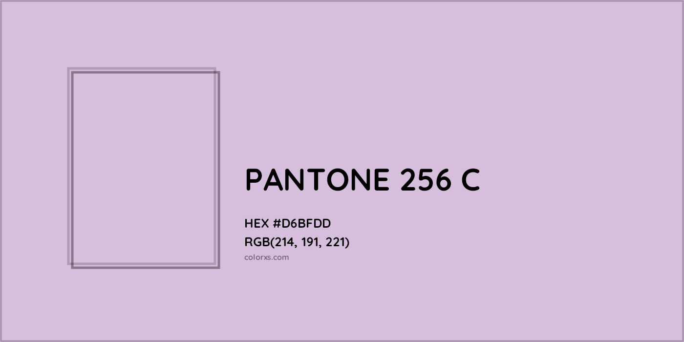 HEX #D6BFDD PANTONE 256 C CMS Pantone PMS - Color Code