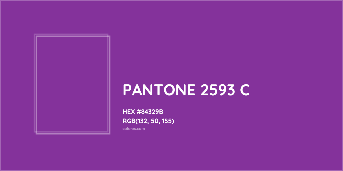 HEX #84329B PANTONE 2593 C CMS Pantone PMS - Color Code