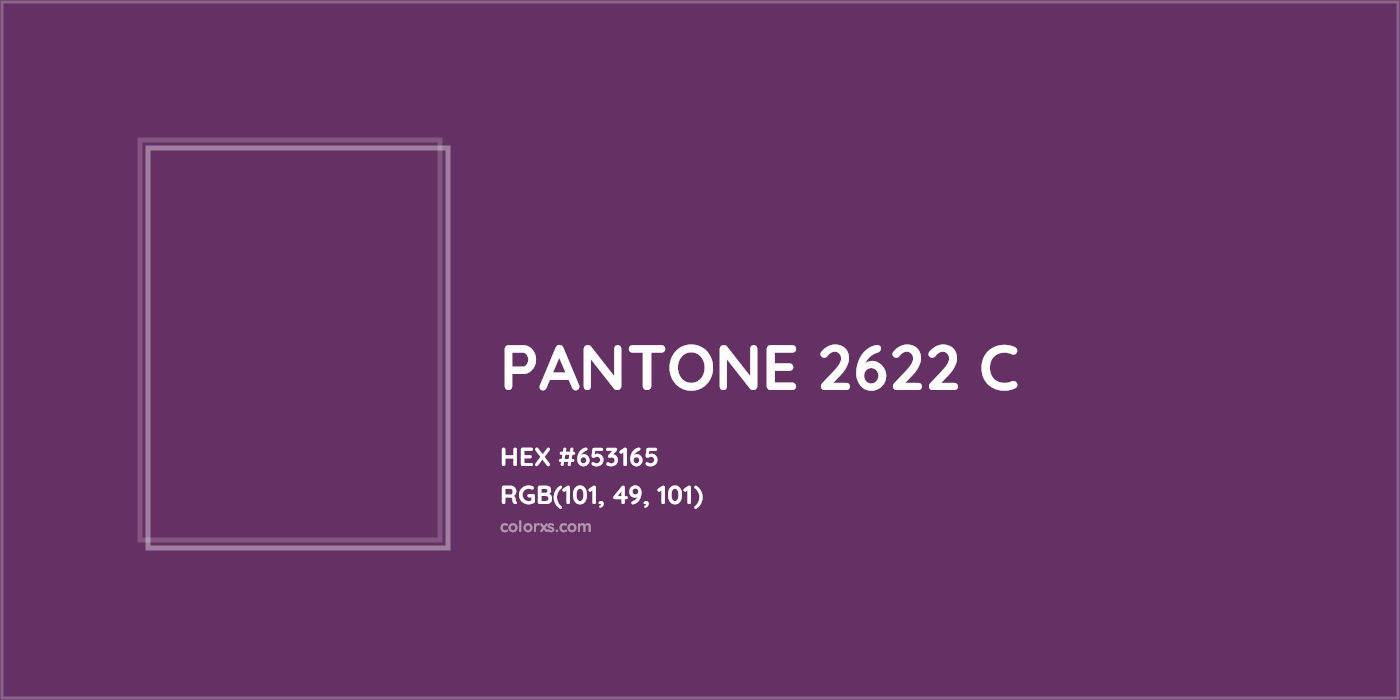 HEX #653165 PANTONE 2622 C CMS Pantone PMS - Color Code
