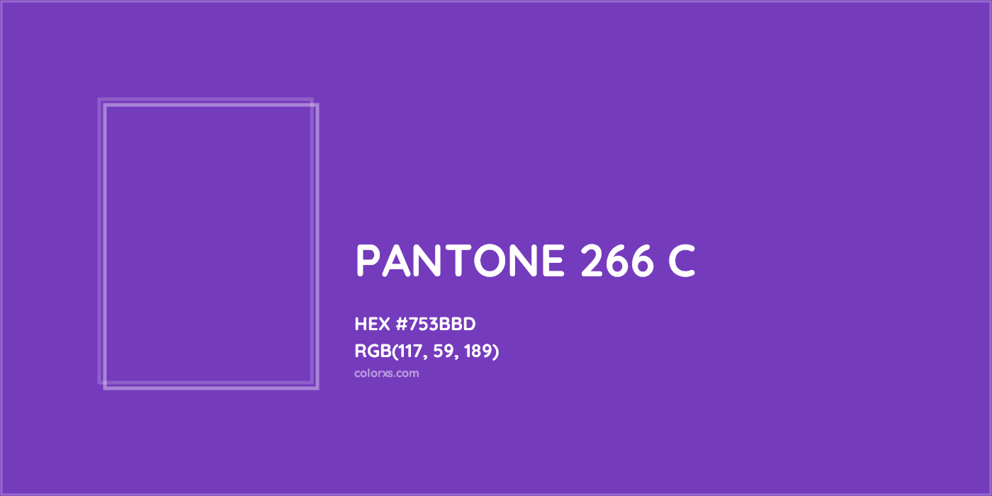 HEX #753BBD PANTONE 266 C CMS Pantone PMS - Color Code