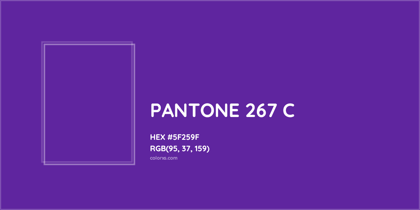 HEX #5F259F PANTONE 267 C CMS Pantone PMS - Color Code
