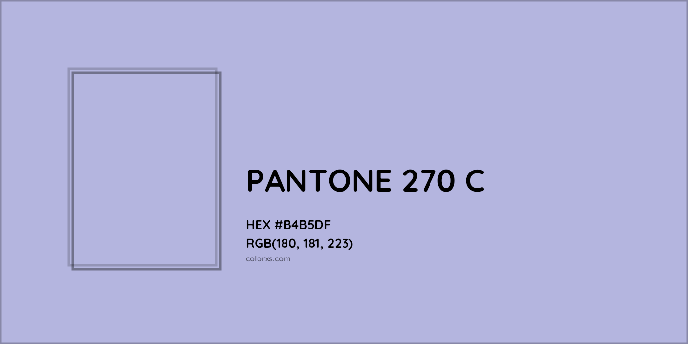 HEX #B4B5DF PANTONE 270 C CMS Pantone PMS - Color Code