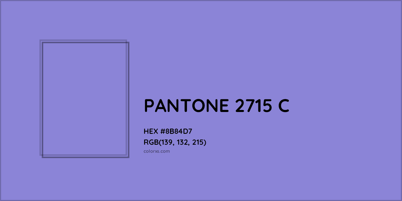 HEX #8B84D7 PANTONE 2715 C CMS Pantone PMS - Color Code