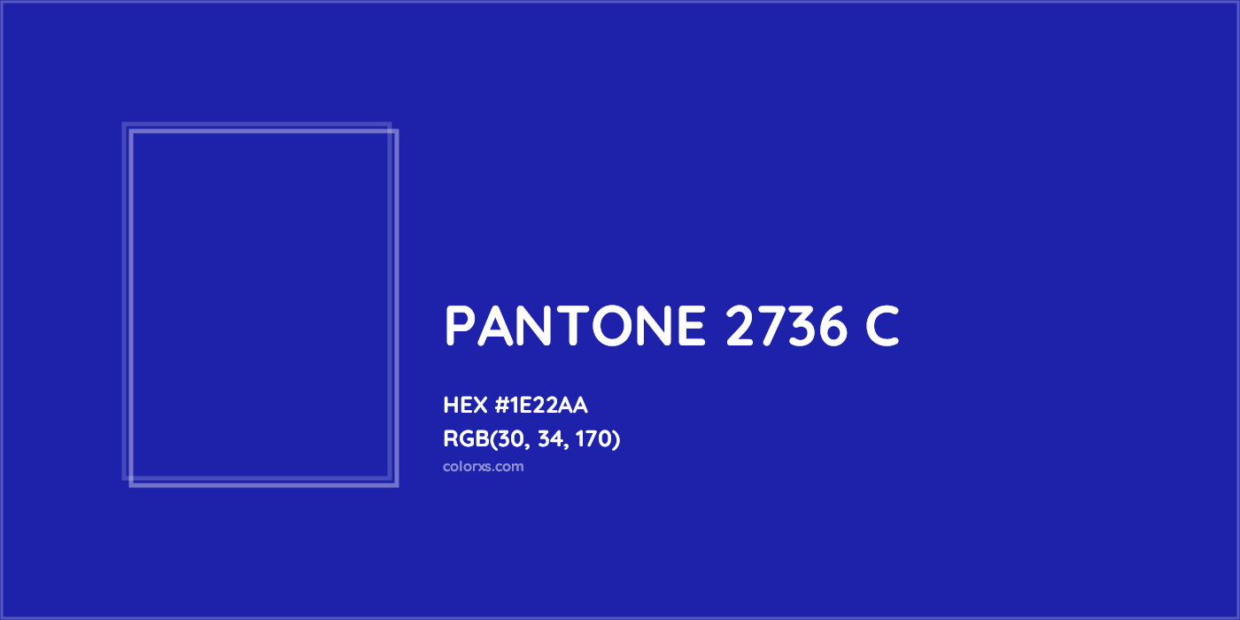 HEX #1E22AA PANTONE 2736 C CMS Pantone PMS - Color Code