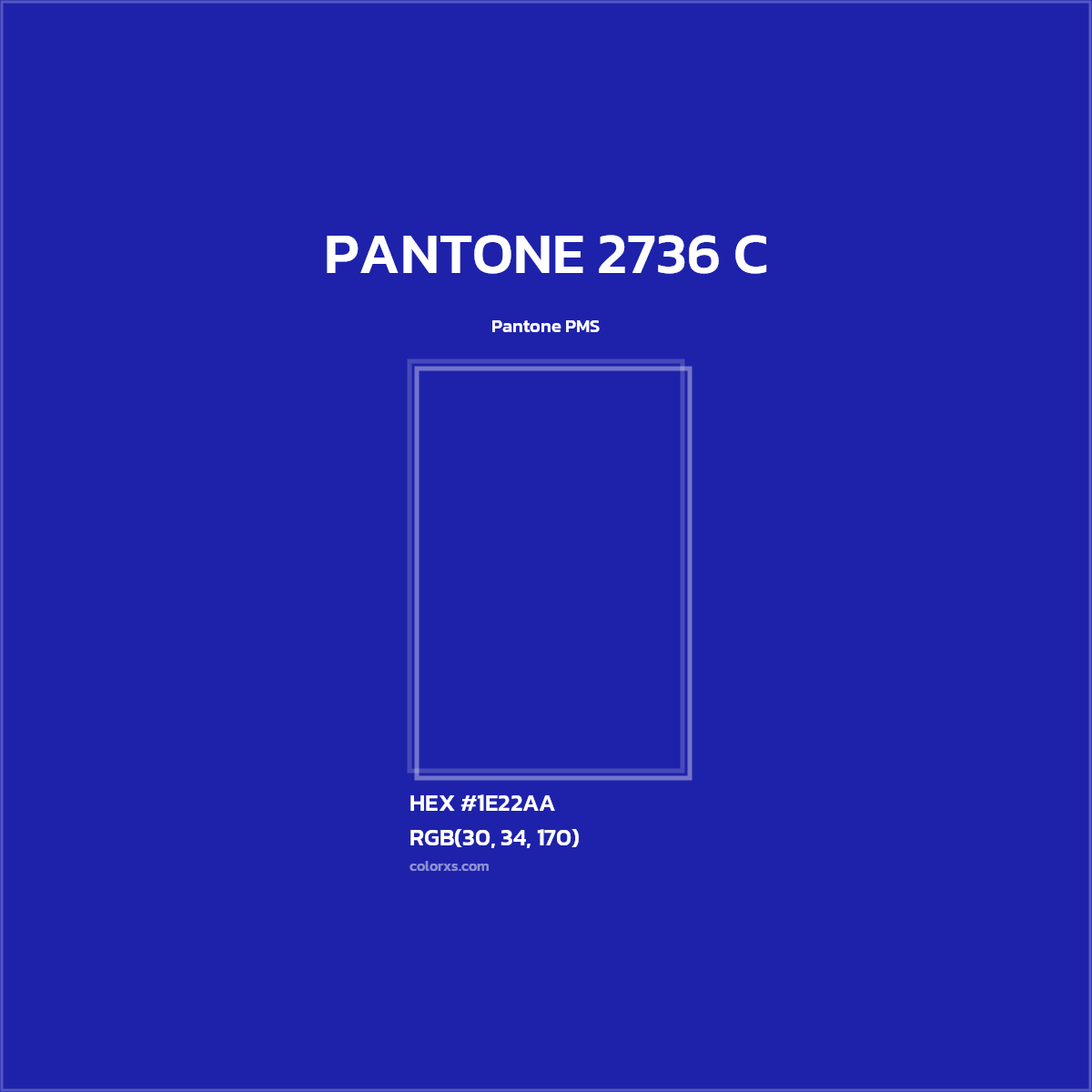 HEX #1E22AA PANTONE 2736 C CMS Pantone PMS - Color Code