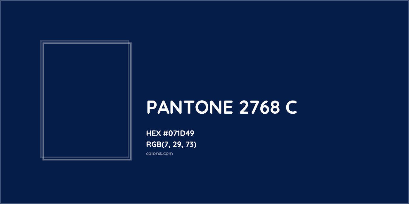 HEX #071D49 PANTONE 2768 C CMS Pantone PMS - Color Code