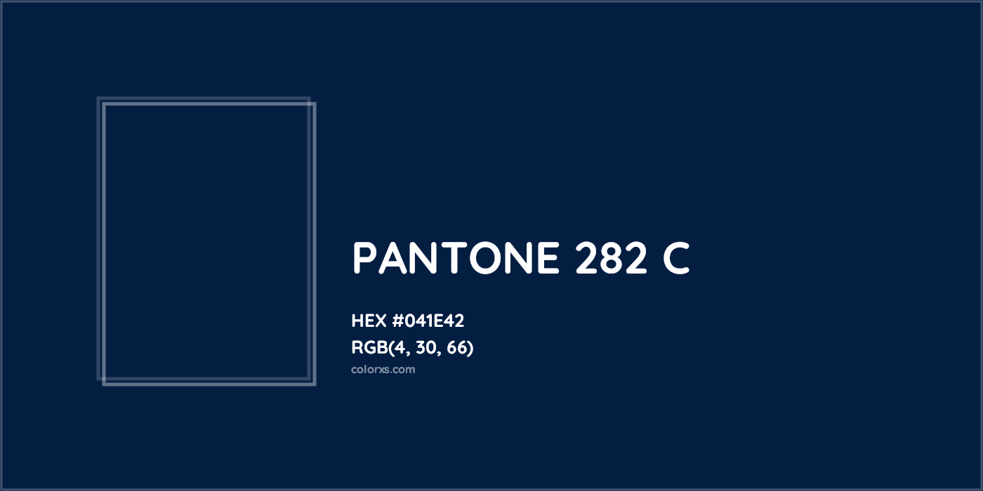 HEX #041E42 PANTONE 282 C CMS Pantone PMS - Color Code