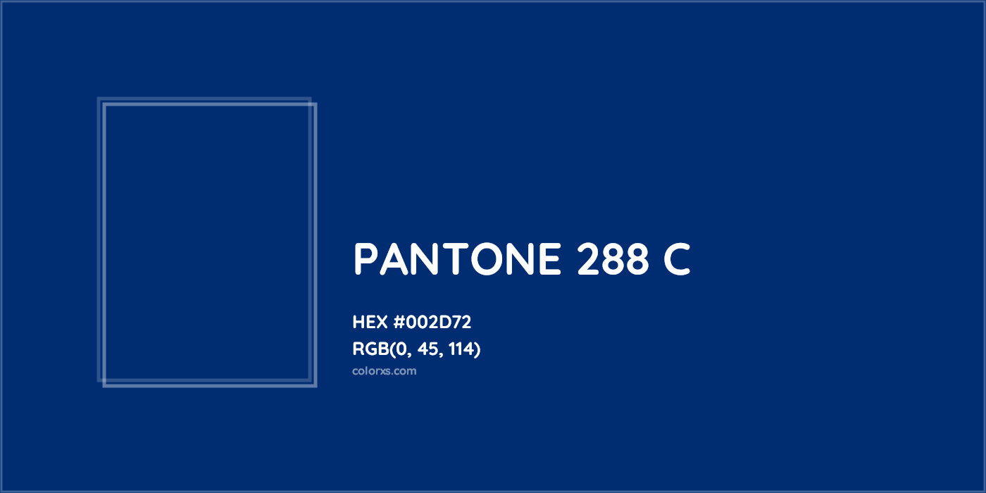HEX #002D72 PANTONE 288 C CMS Pantone PMS - Color Code