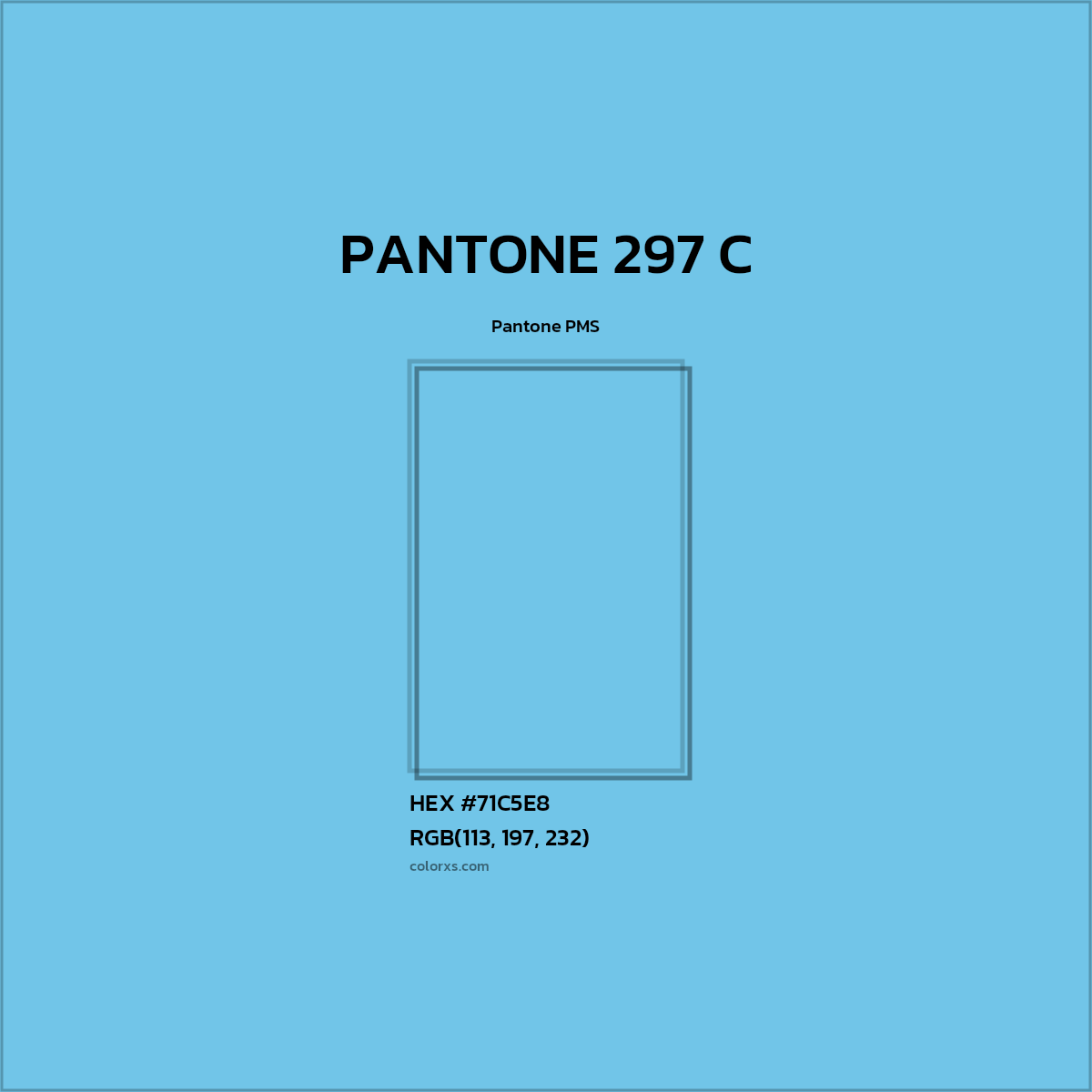 HEX #71C5E8 PANTONE 297 C CMS Pantone PMS - Color Code