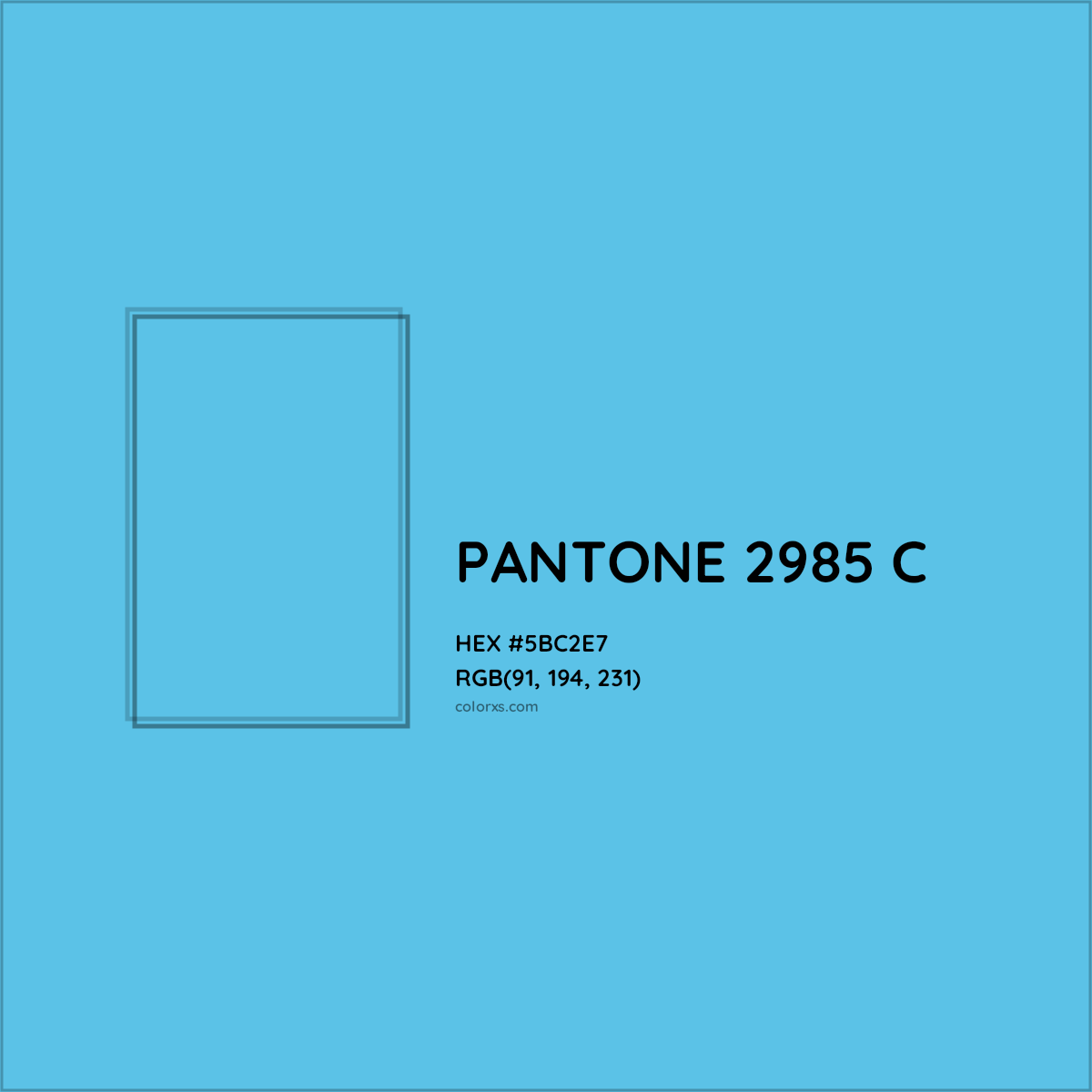 HEX #5BC2E7 PANTONE 2985 C CMS Pantone PMS - Color Code