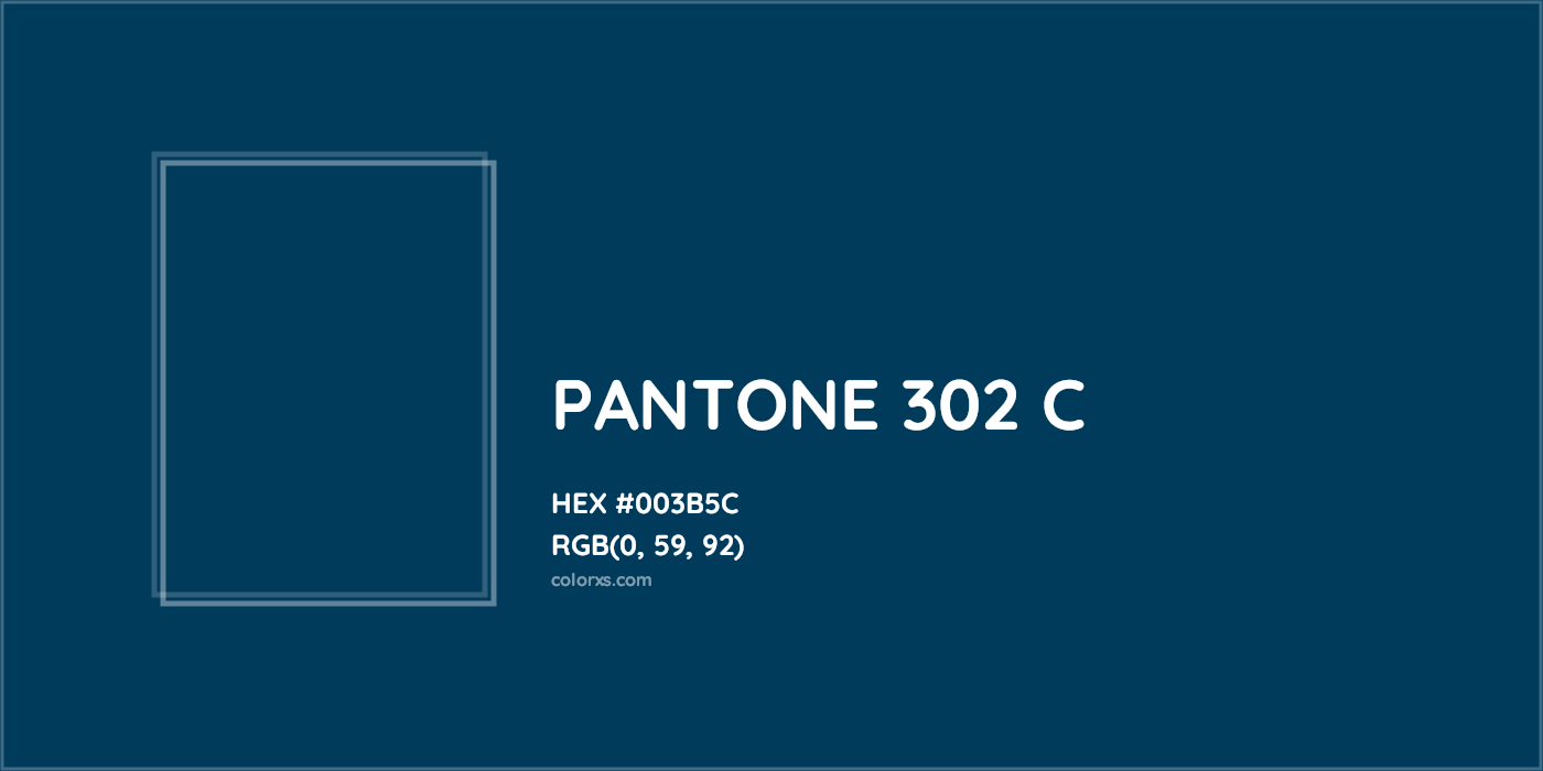 HEX #003B5C PANTONE 302 C CMS Pantone PMS - Color Code