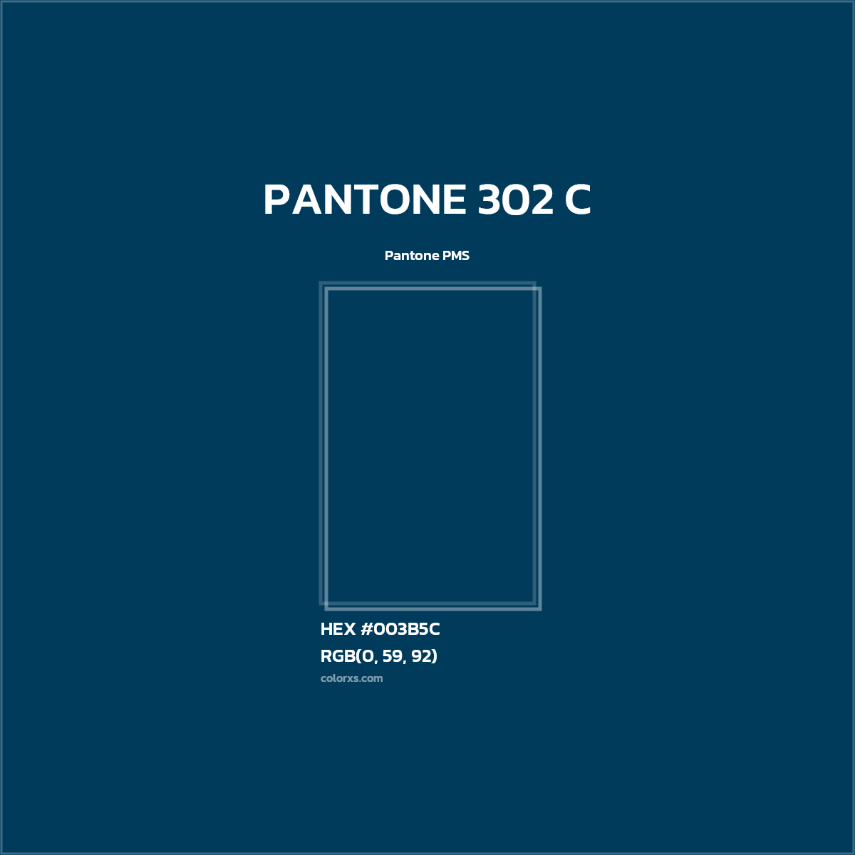 HEX #003B5C PANTONE 302 C CMS Pantone PMS - Color Code