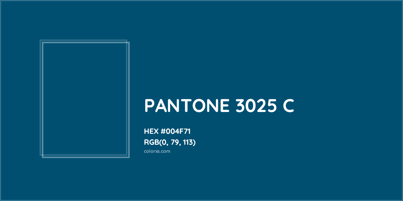 HEX #004F71 PANTONE 3025 C CMS Pantone PMS - Color Code