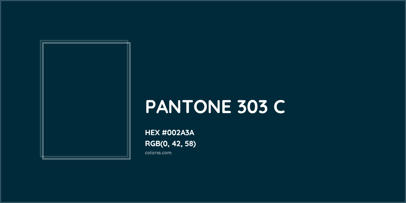 HEX #002A3A PANTONE 303 C CMS Pantone PMS - Color Code