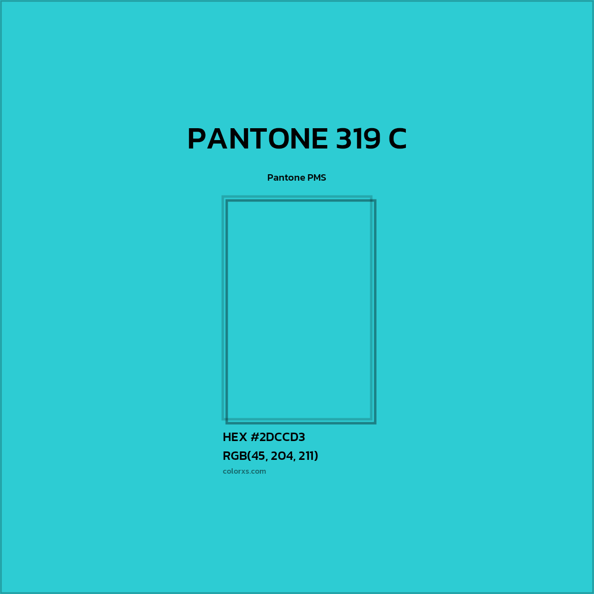 HEX #2DCCD3 PANTONE 319 C CMS Pantone PMS - Color Code