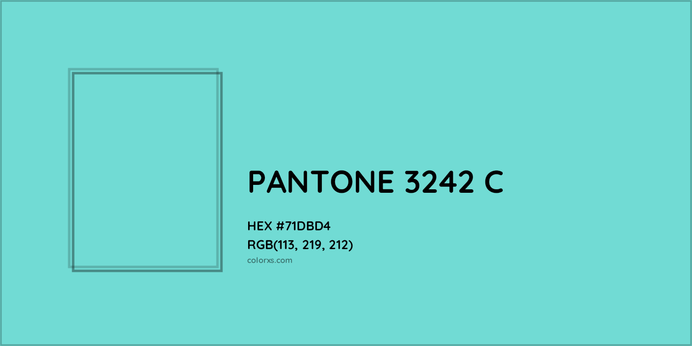 HEX #71DBD4 PANTONE 3242 C CMS Pantone PMS - Color Code