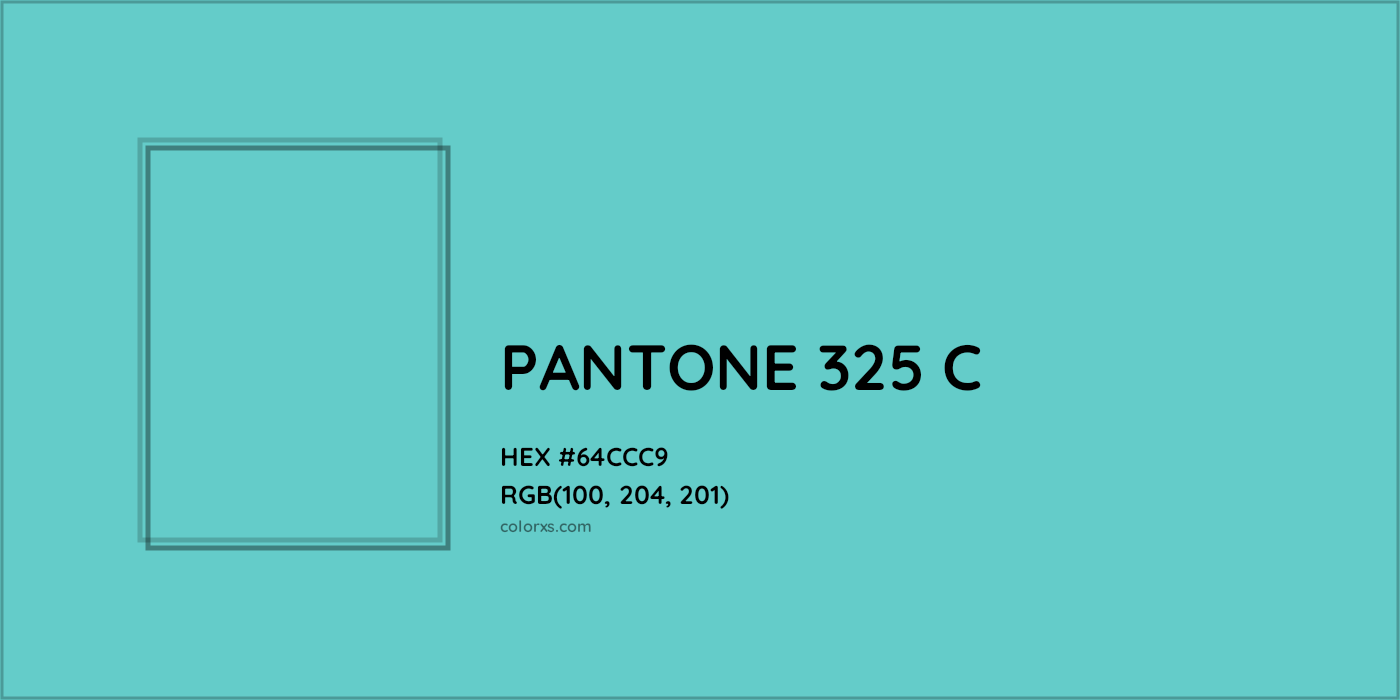 HEX #64CCC9 PANTONE 325 C CMS Pantone PMS - Color Code