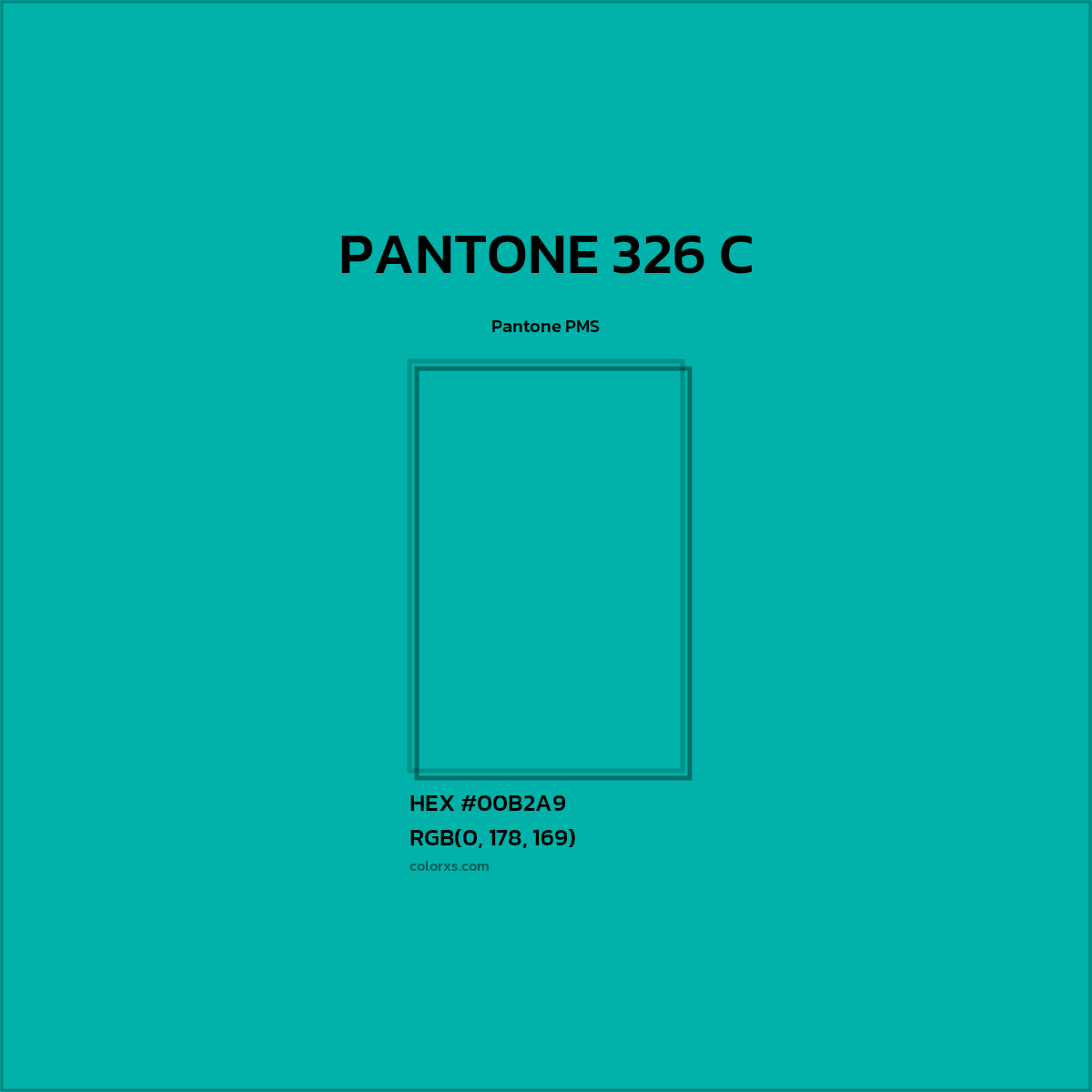 HEX #00B2A9 PANTONE 326 C CMS Pantone PMS - Color Code