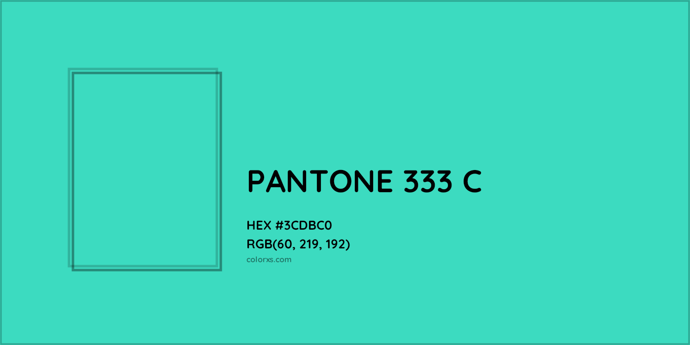 HEX #3CDBC0 PANTONE 333 C CMS Pantone PMS - Color Code