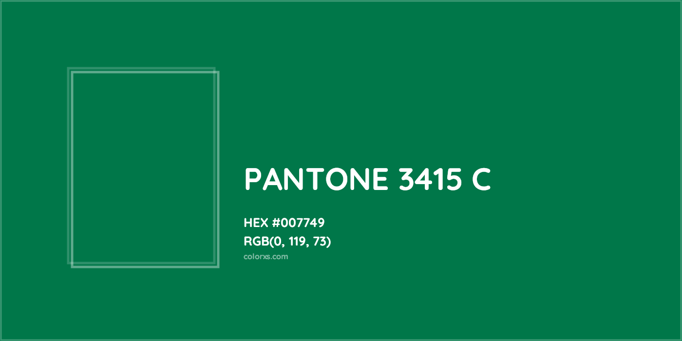 HEX #007749 PANTONE 3415 C CMS Pantone PMS - Color Code