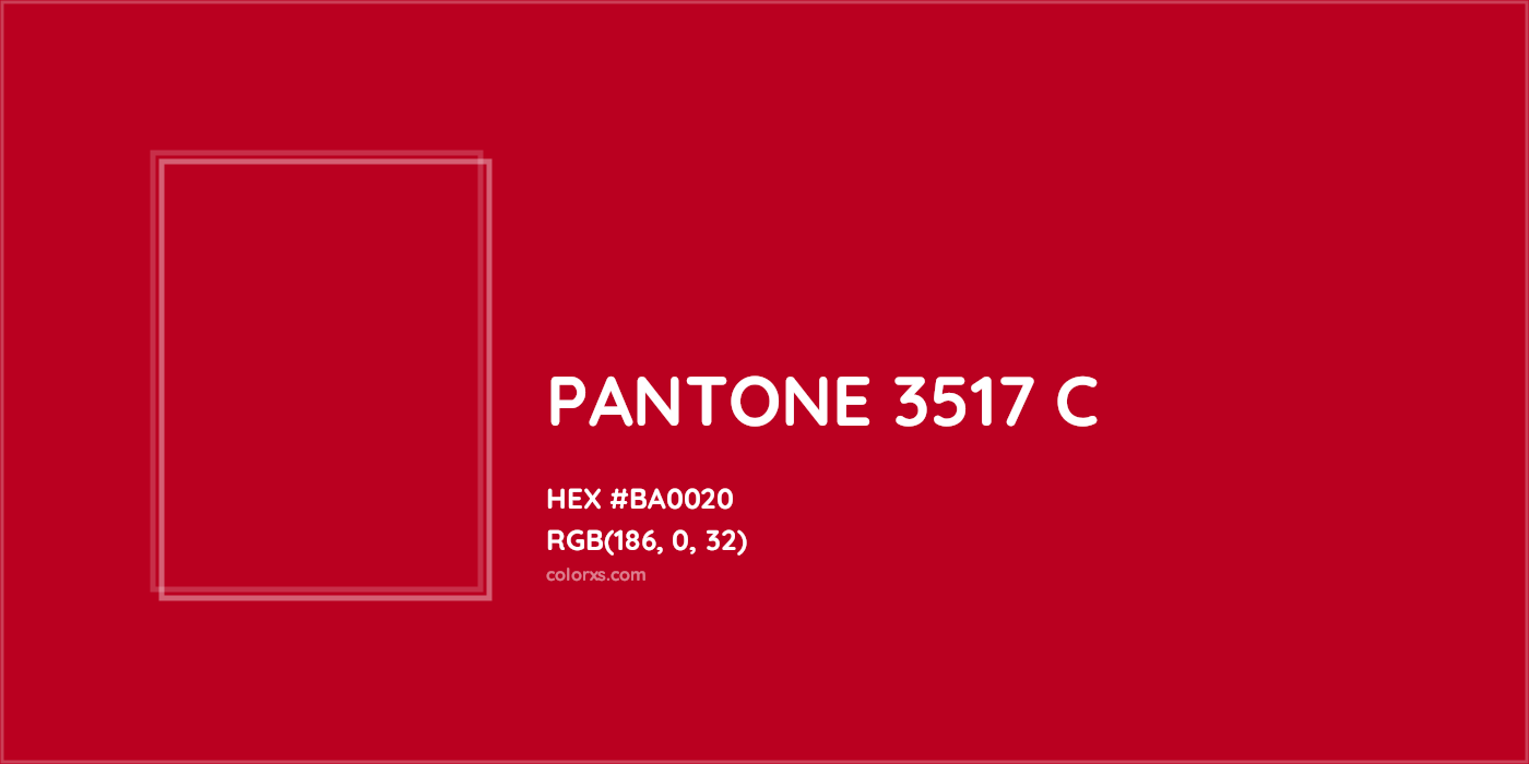 HEX #BA0020 PANTONE 3517 C CMS Pantone PMS - Color Code