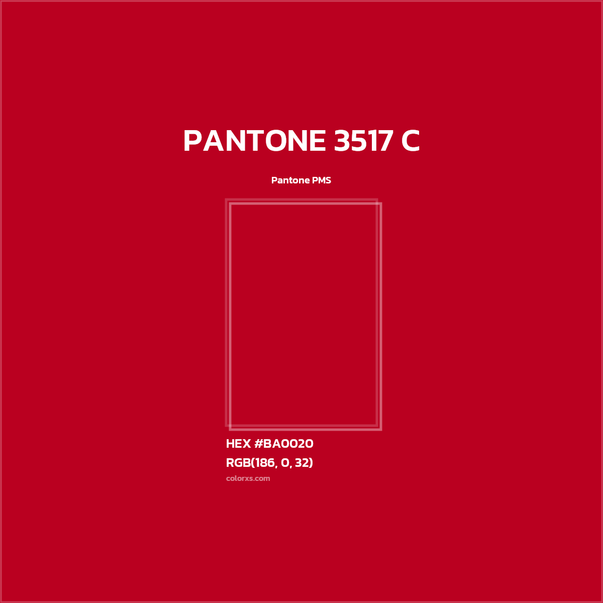 HEX #BA0020 PANTONE 3517 C CMS Pantone PMS - Color Code