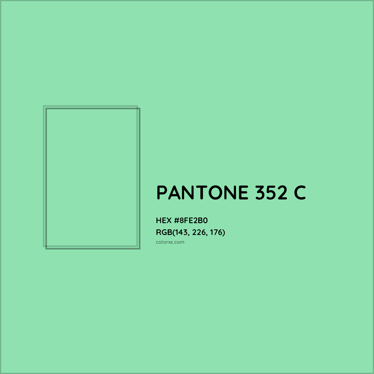 HEX #8FE2B0 PANTONE 352 C CMS Pantone PMS - Color Code