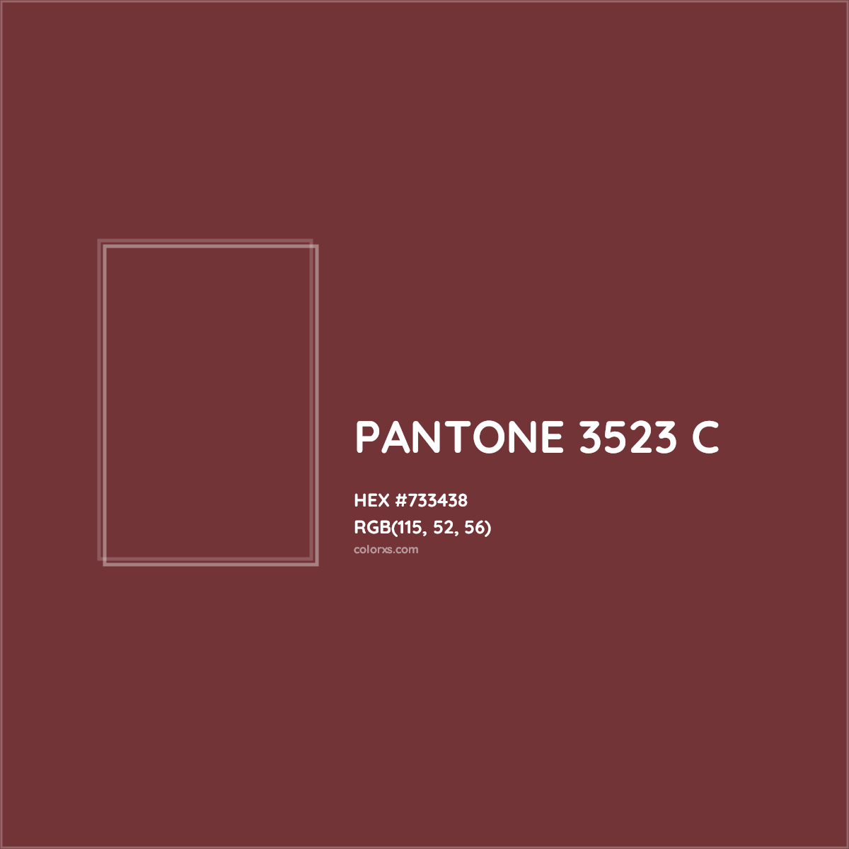 HEX #733438 PANTONE 3523 C CMS Pantone PMS - Color Code