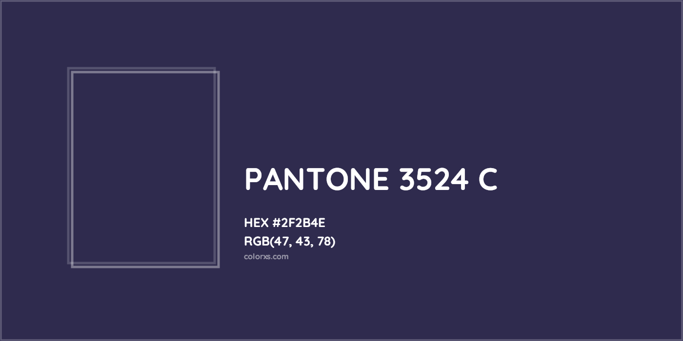 HEX #2F2B4E PANTONE 3524 C CMS Pantone PMS - Color Code