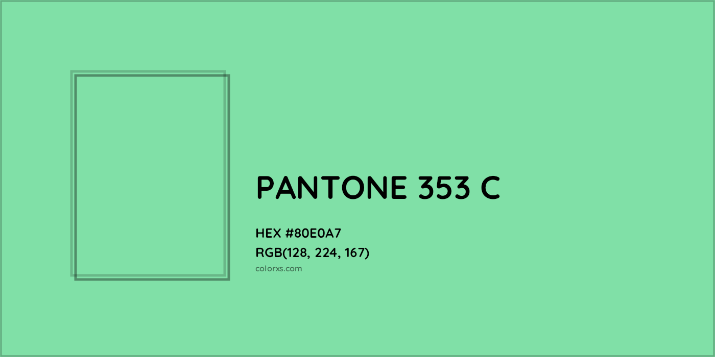 HEX #80E0A7 PANTONE 353 C CMS Pantone PMS - Color Code