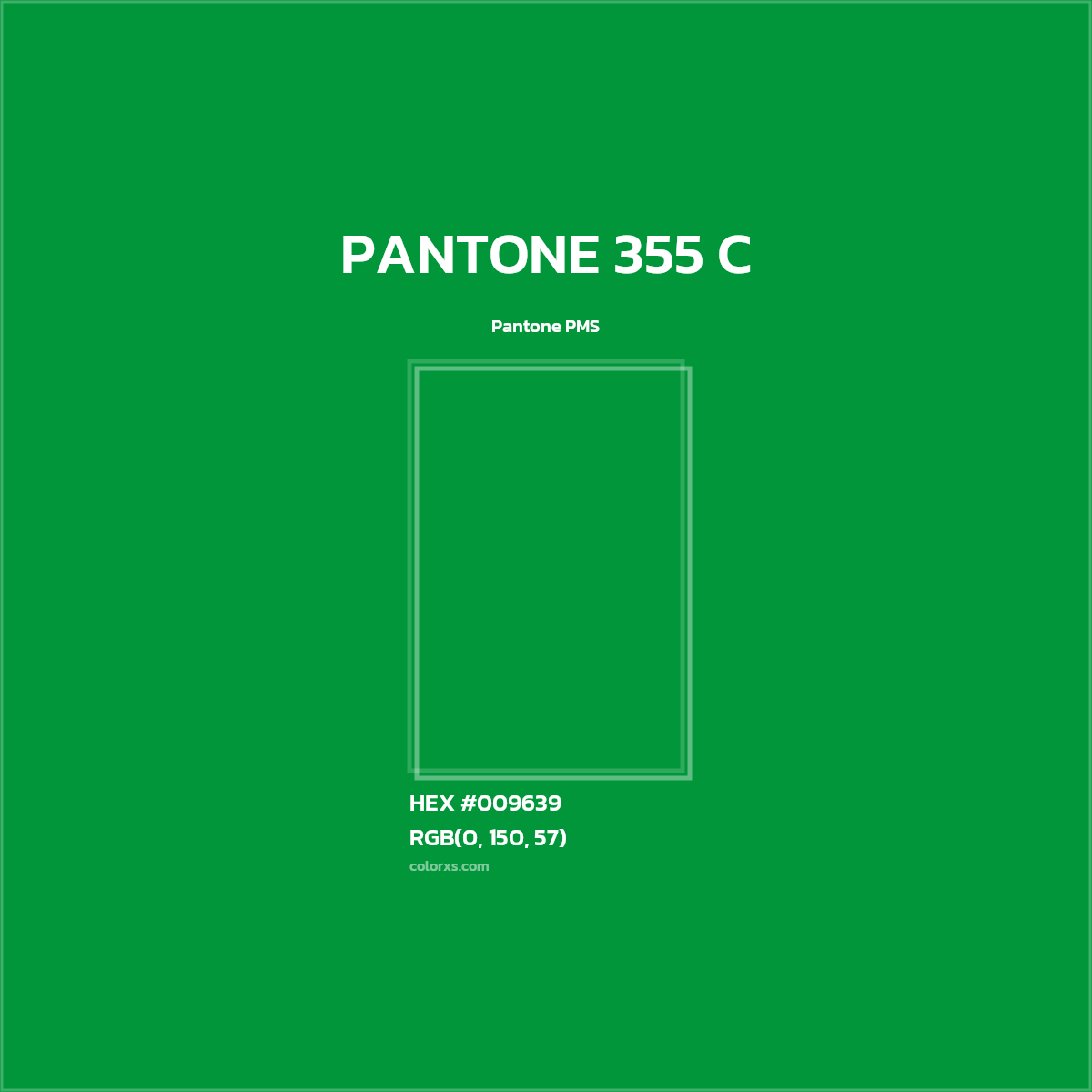 HEX #009639 PANTONE 355 C CMS Pantone PMS - Color Code