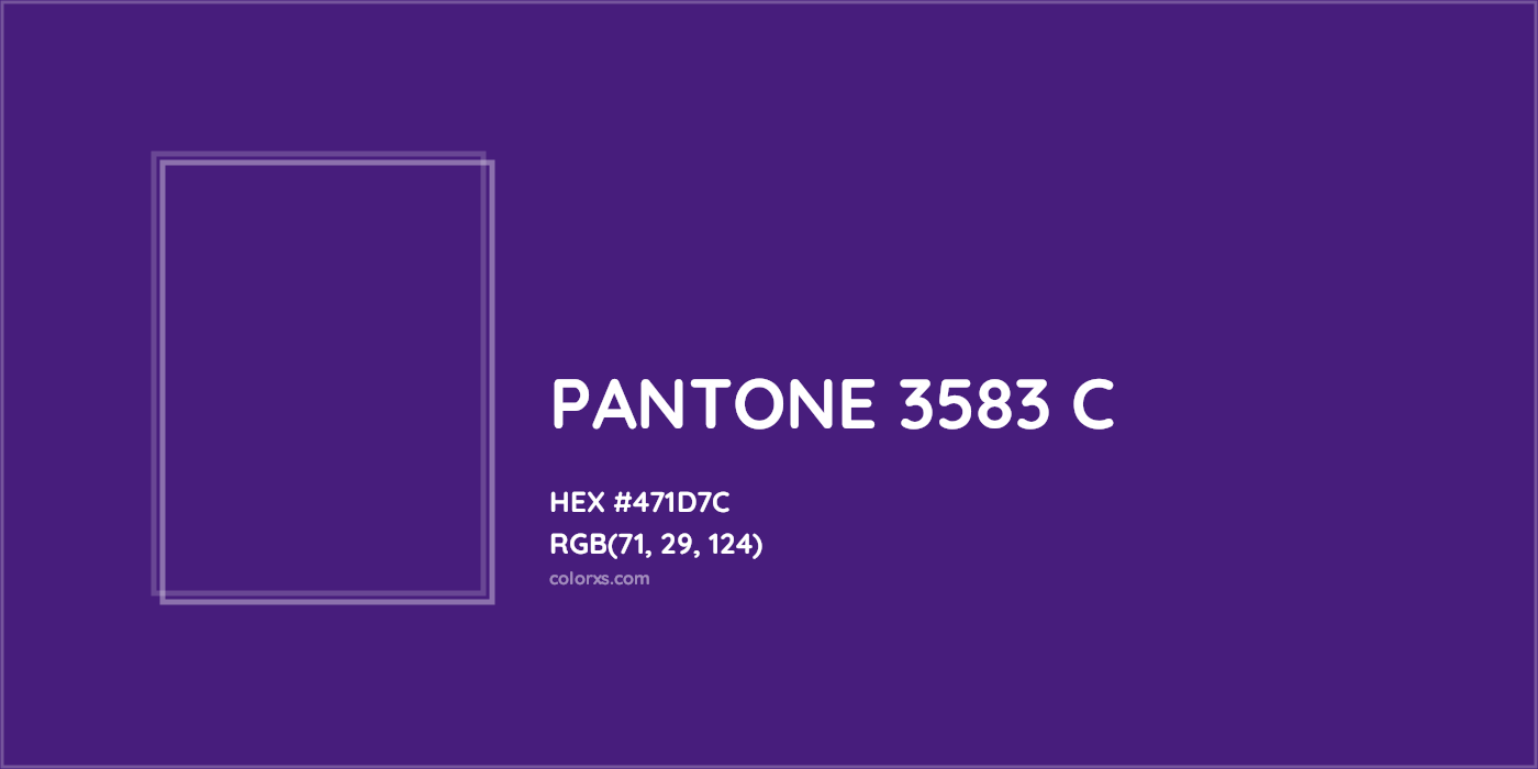 HEX #471D7C PANTONE 3583 C CMS Pantone PMS - Color Code