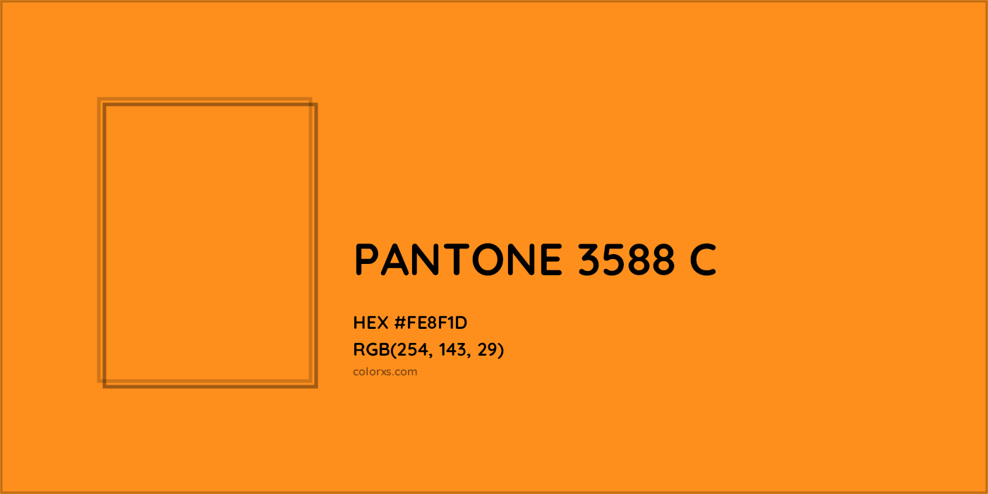 HEX #FE8F1D PANTONE 3588 C CMS Pantone PMS - Color Code