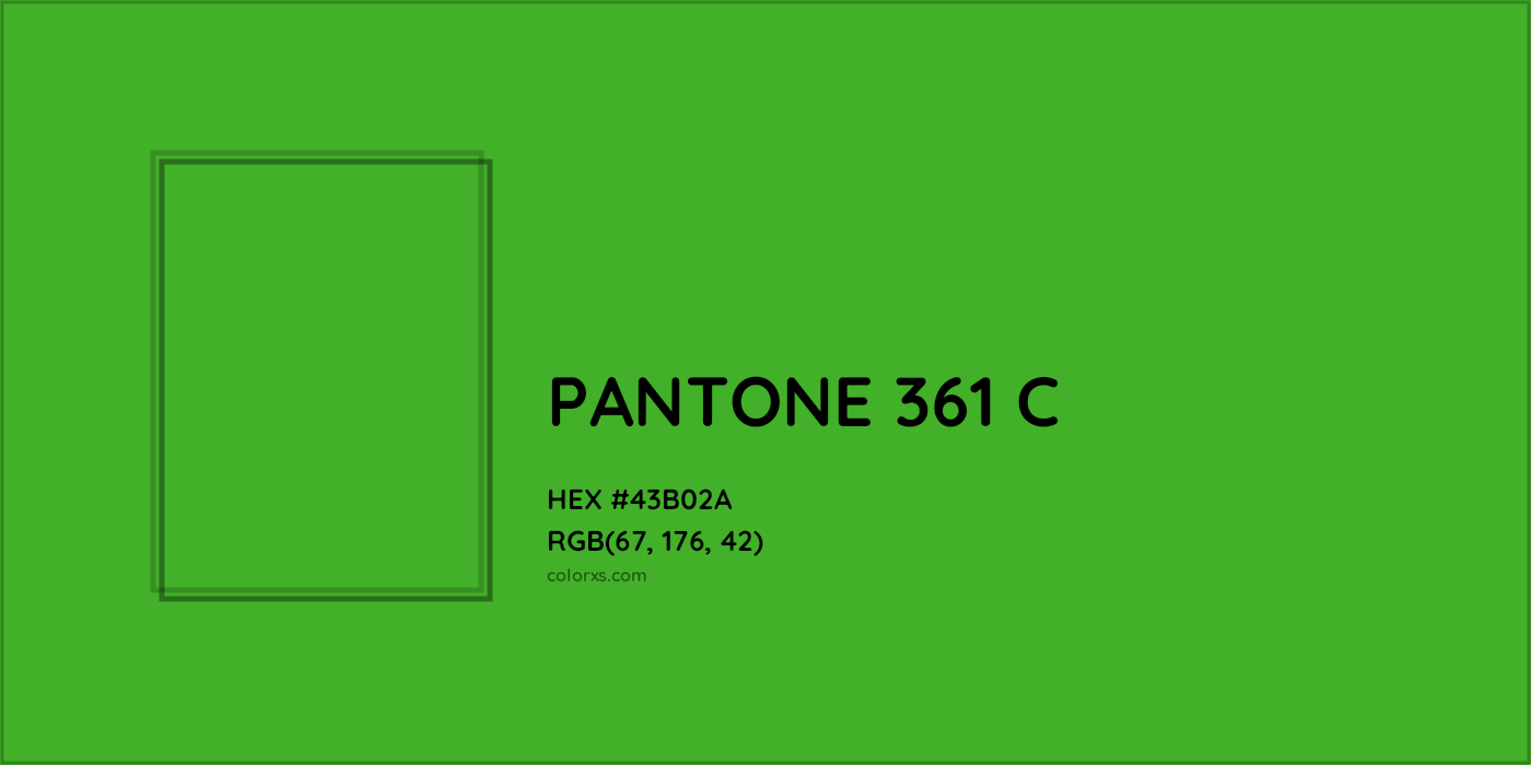 HEX #43B02A PANTONE 361 C CMS Pantone PMS - Color Code