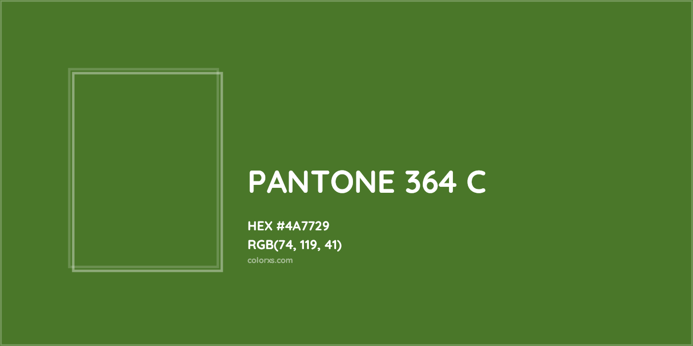 HEX #4A7729 PANTONE 364 C CMS Pantone PMS - Color Code