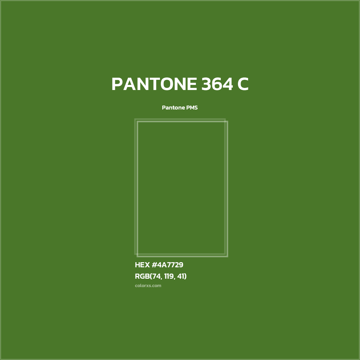 HEX #4A7729 PANTONE 364 C CMS Pantone PMS - Color Code