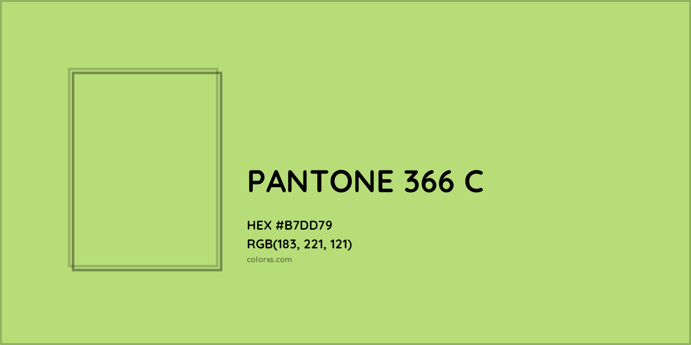 HEX #B7DD79 PANTONE 366 C CMS Pantone PMS - Color Code