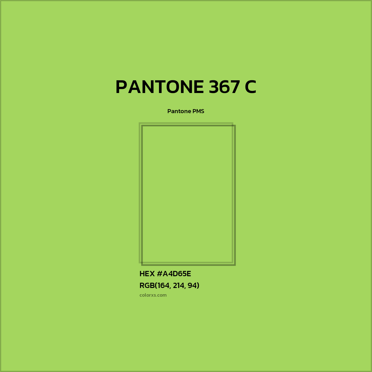 HEX #A4D65E PANTONE 367 C CMS Pantone PMS - Color Code