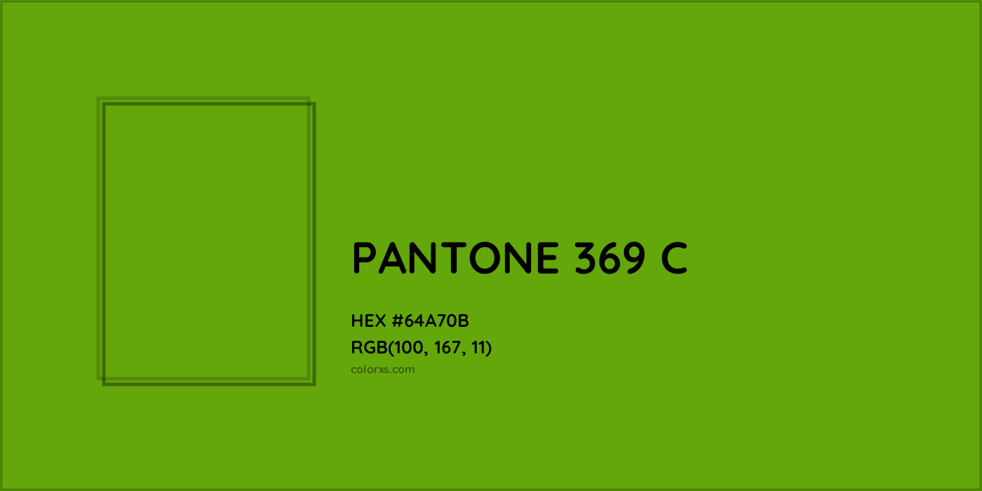 HEX #64A70B PANTONE 369 C CMS Pantone PMS - Color Code