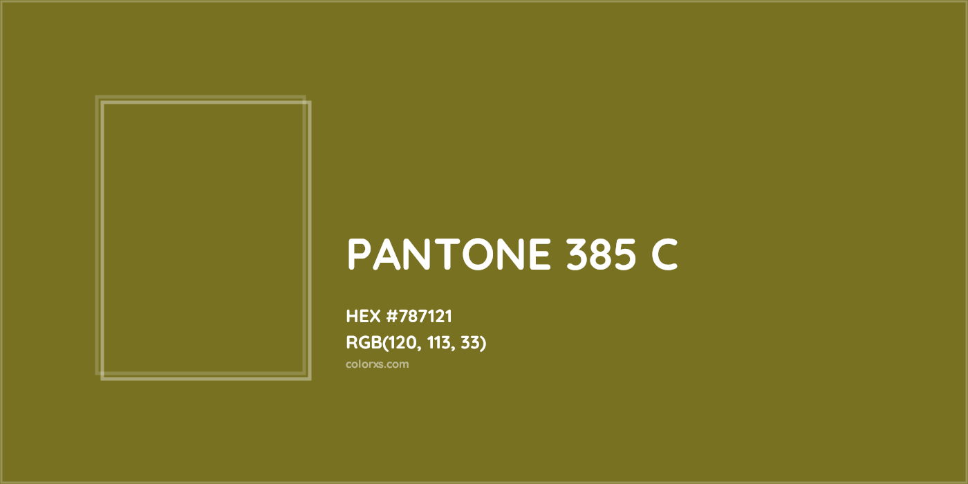 HEX #787121 PANTONE 385 C CMS Pantone PMS - Color Code