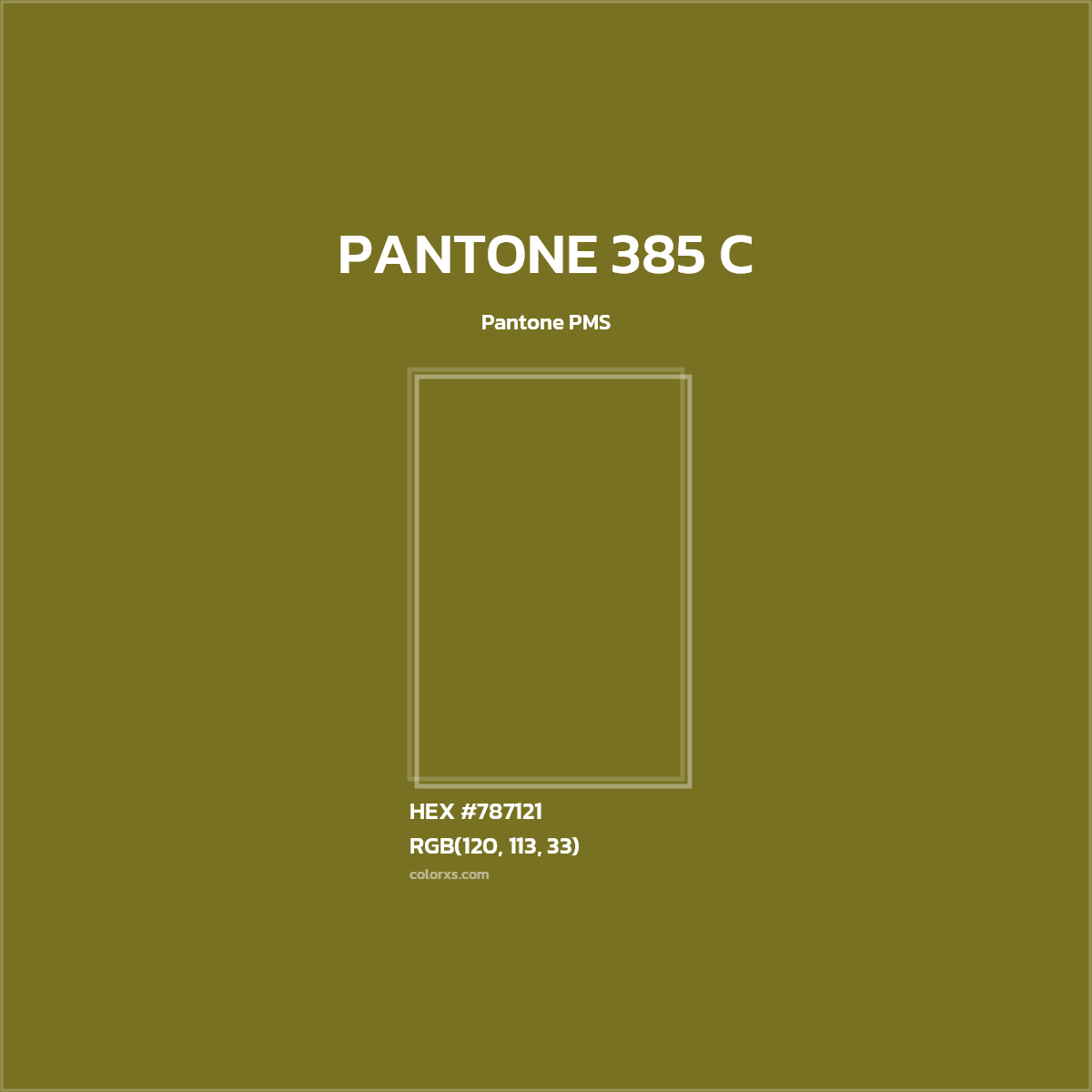HEX #787121 PANTONE 385 C CMS Pantone PMS - Color Code
