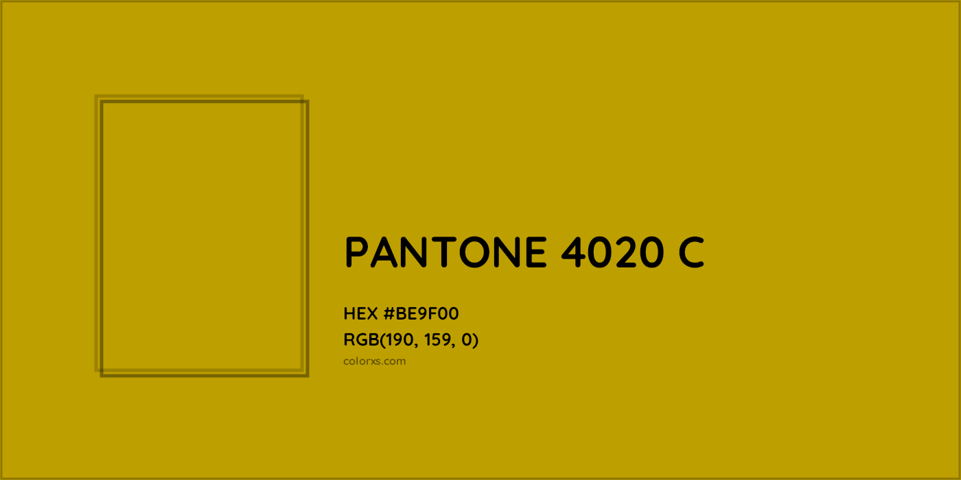 HEX #BE9F00 PANTONE 4020 C CMS Pantone PMS - Color Code