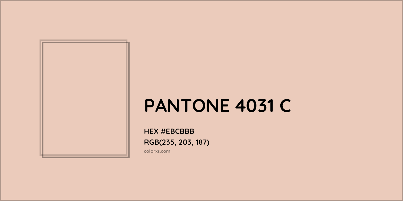 HEX #EBCBBB PANTONE 4031 C CMS Pantone PMS - Color Code