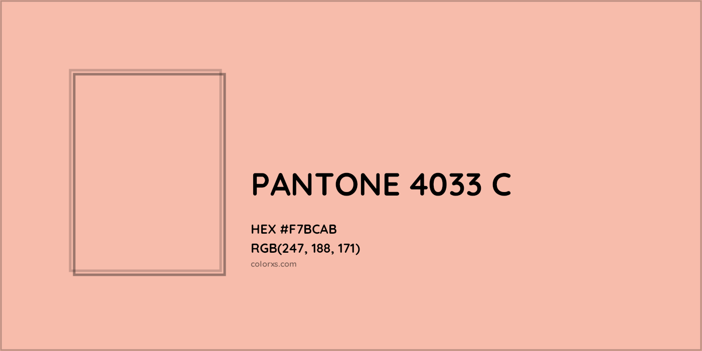 HEX #F7BCAB PANTONE 4033 C CMS Pantone PMS - Color Code